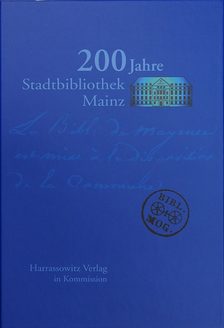 200 Jahre Stadtbibliothek Mainz